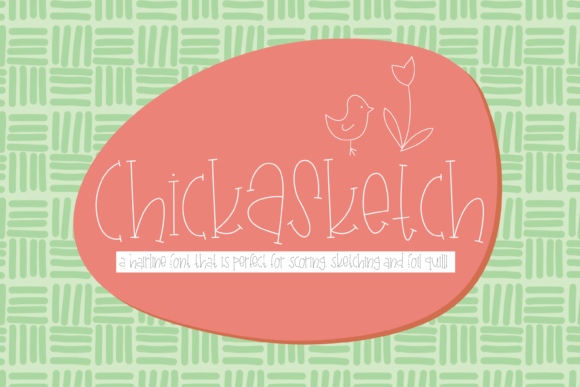 Chick a Sketch Font for Creative Projects
