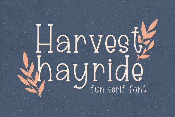 Harvest Hayride Font for Creative Marketing