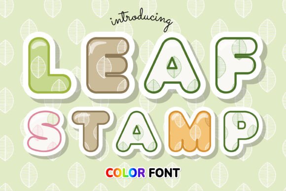 Leaf Stamp: A Foliage-Inspired Color Font for Editorial Design
